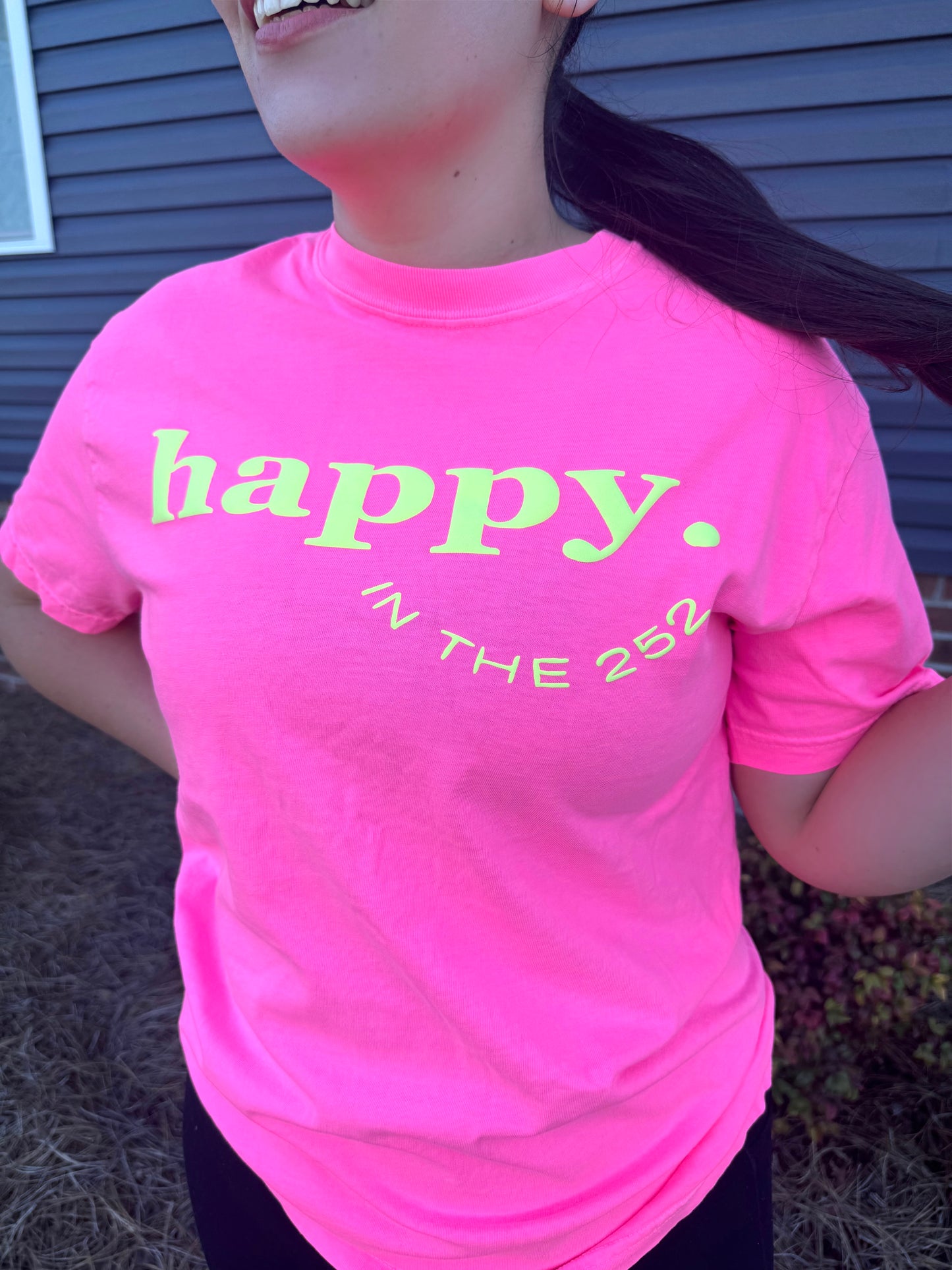 "happy. IN THE 252" Tee in Neon Pink