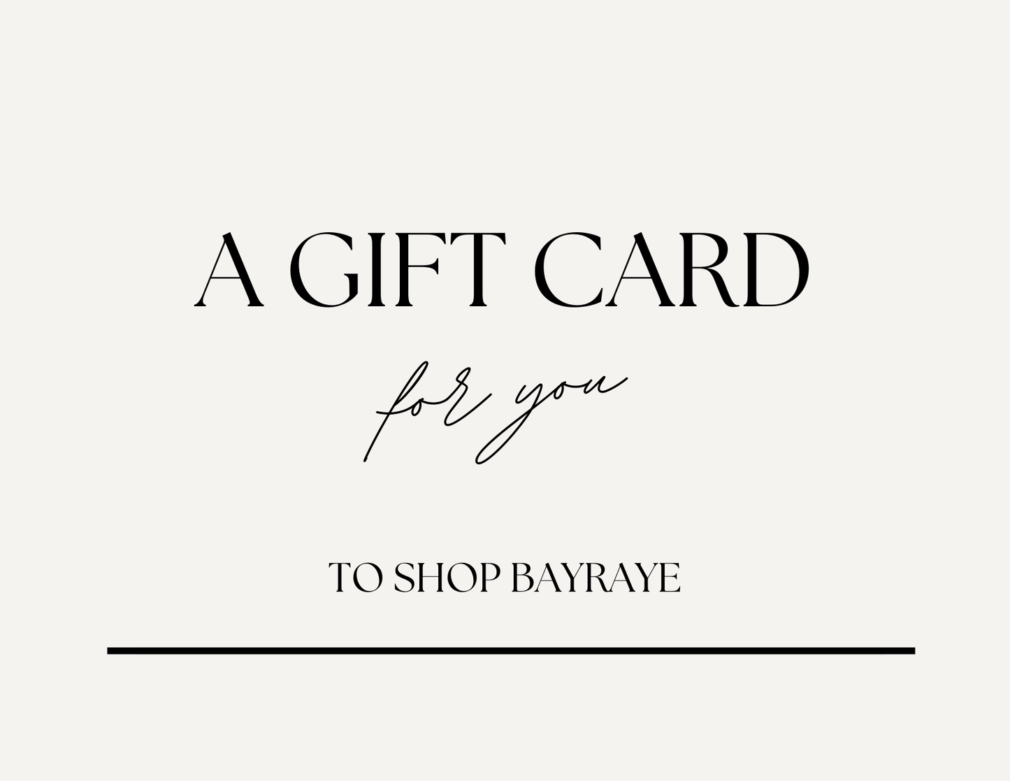 BAYRAYE Gift Card