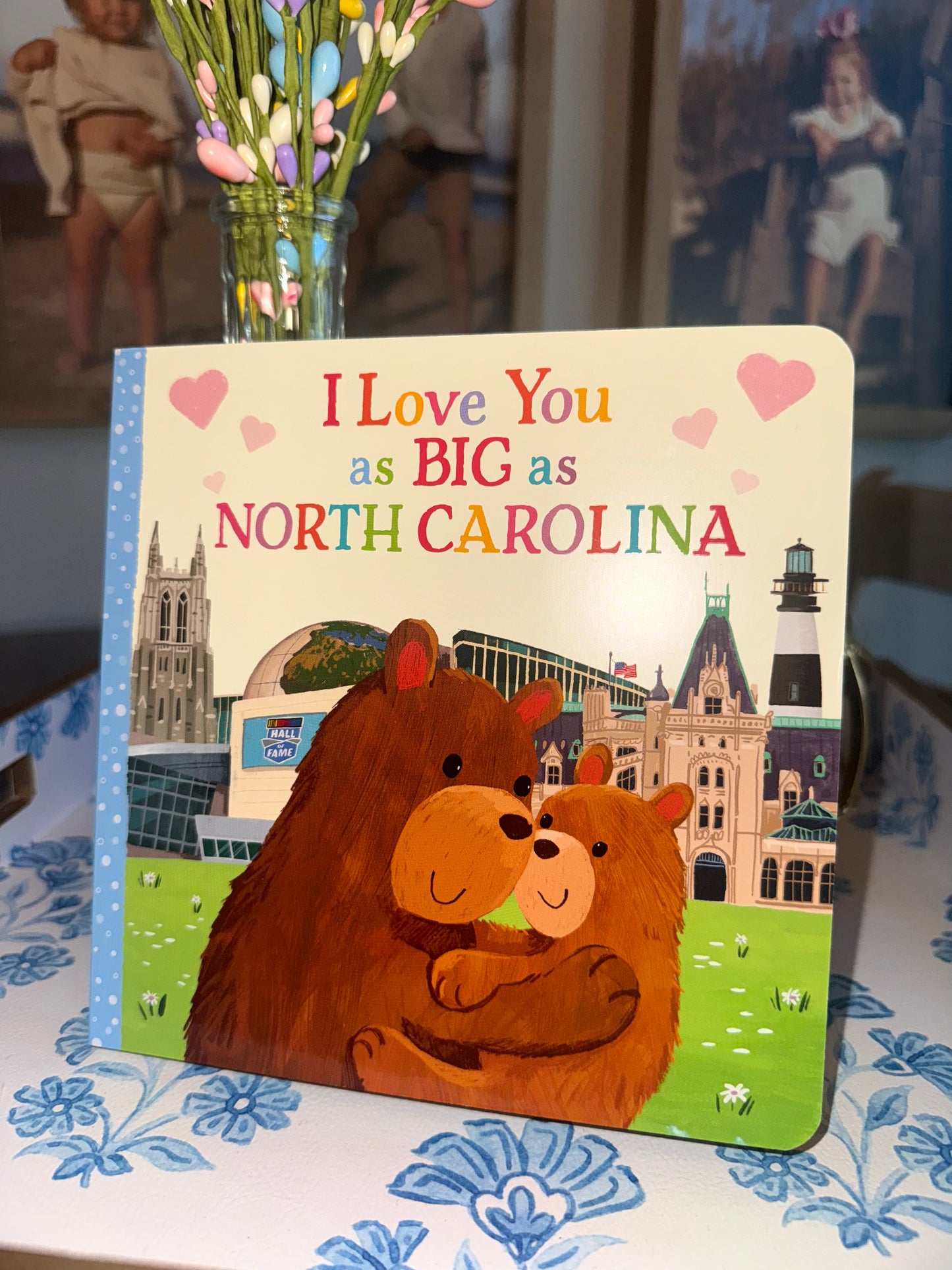 I Love You as Big as North Carolina