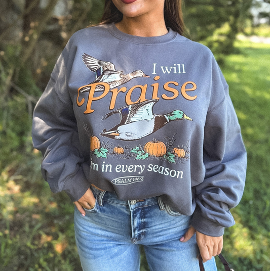 I WILL PRAISE CREWNECK